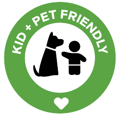 Kid and Pet Friendly